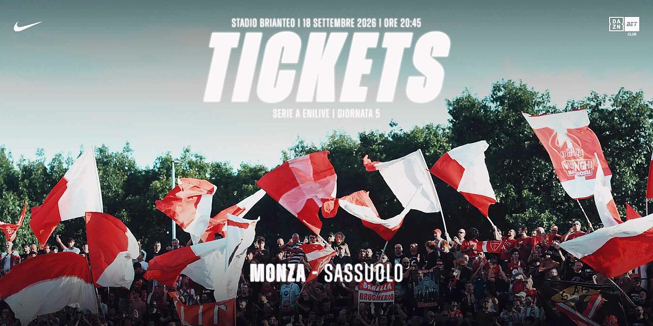 Monza-Sassuolo, la prevendita: primi quattro giorni dedicati a..