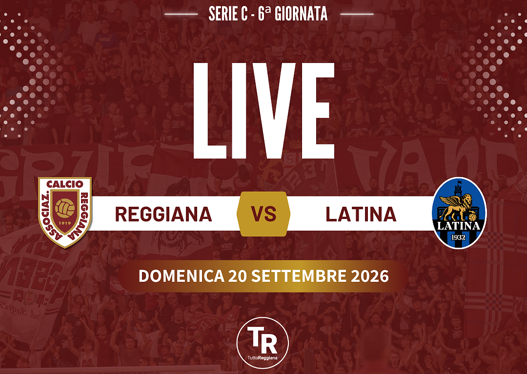 Serie C, Reggiana – Latina: segui la diretta | LIVE