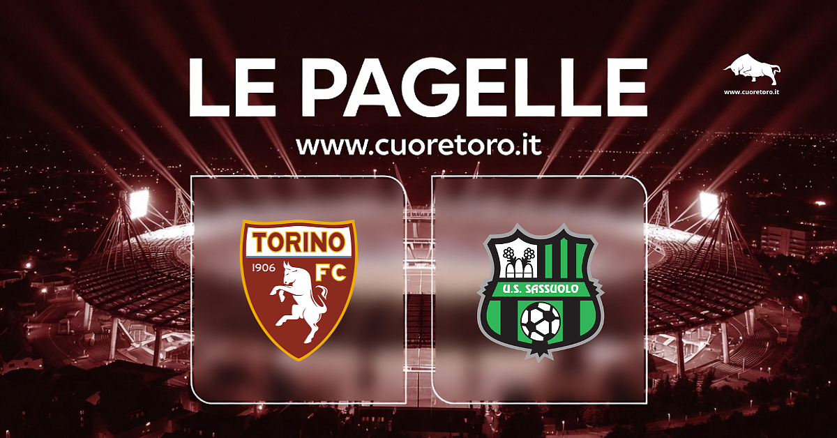 Torino Sassuolo, le pagelle di CuoreToro
