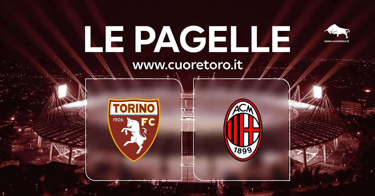 📝 LE PAGELLE di Torino-Milan: Njie entra troppo tardi