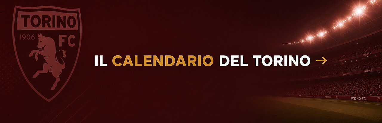 Il calendario del Torino FC 2026-2027