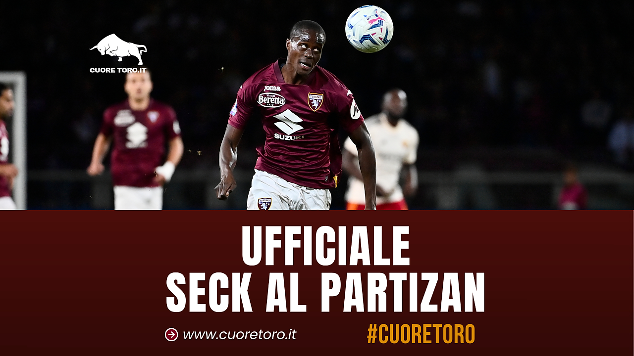 Ufficiale Demba Seck al Partizan dal Torino Fc - calciomercato