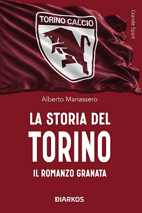 La Storia del Torino - Alberto Manassero