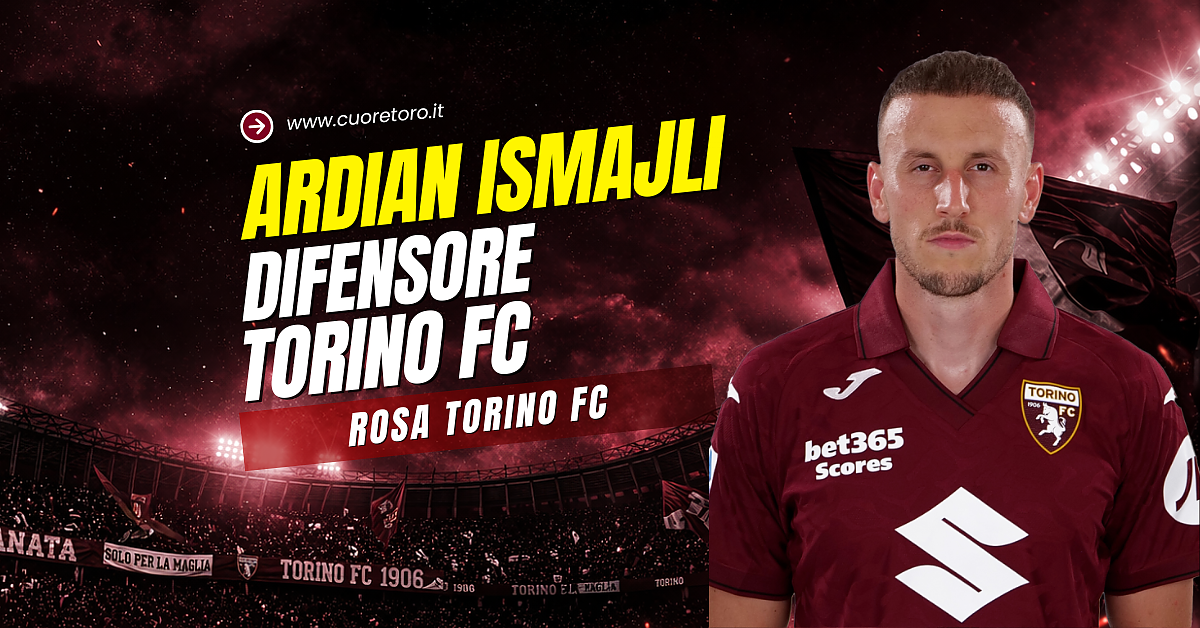 Ardian Ismajli, difensore del Torino Fc