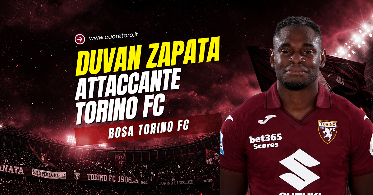 Duvan Zapata, attaccante del Torino Fc - News, scheda
