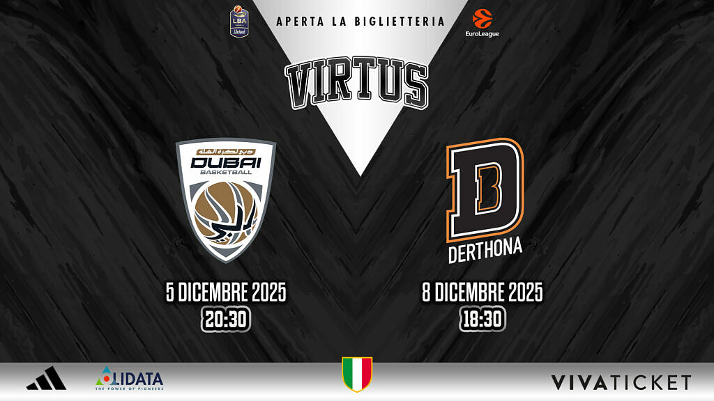 Virtus, aperta la biglietteria per le sfide con Dubai e Derthona alla Virtus Arena