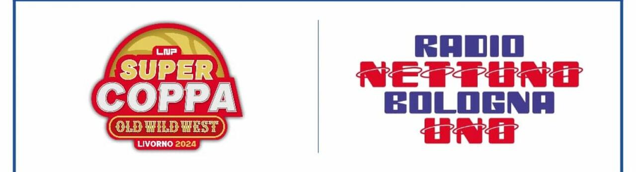 Nettuno Bologna Uno radio ufficiale della Final Four di Serie A2 di Supercoppa 2024 Old Wild West