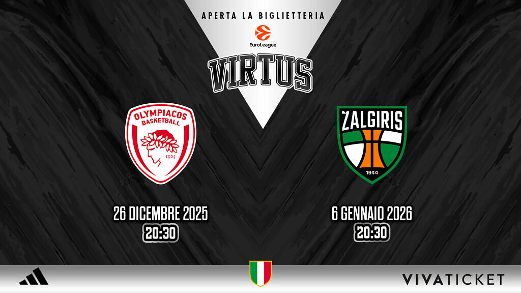 Virtus, la biglietteria per Olympiacos e Zalgiris