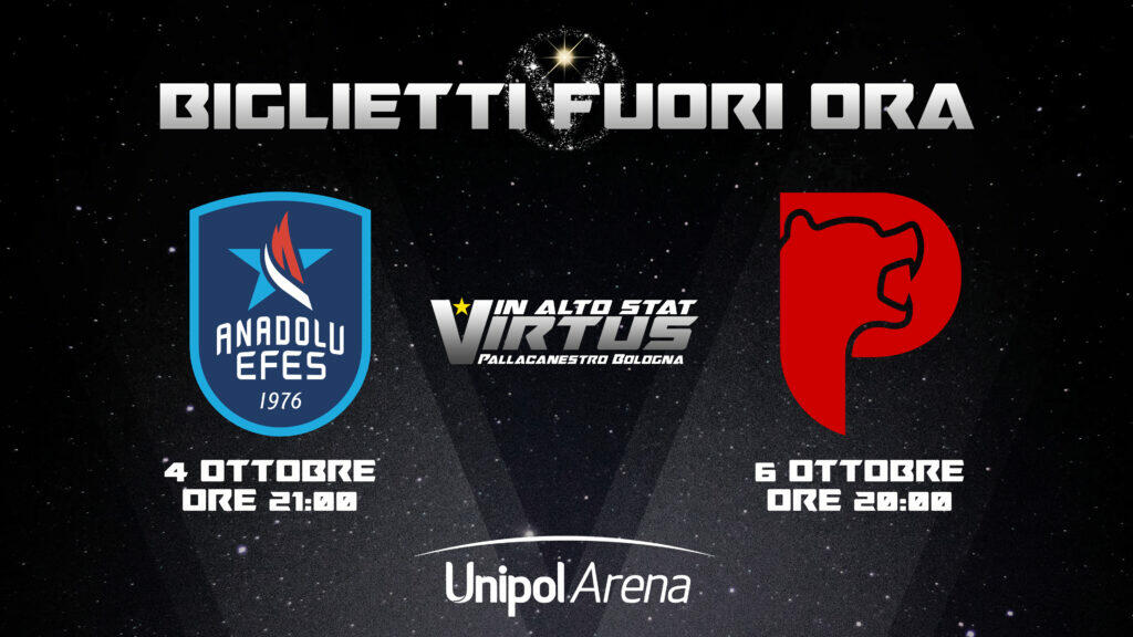 Virtus, la biglietteria per Efes e Pistoia