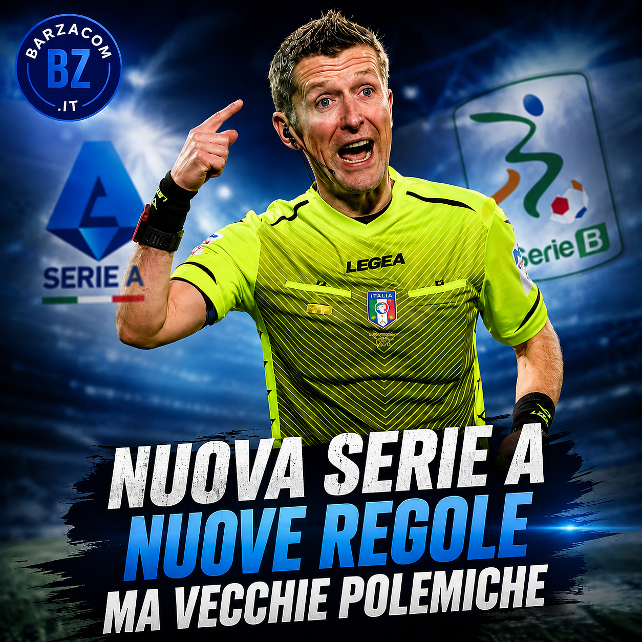Nuova serie A vecchie polemiche Orsato