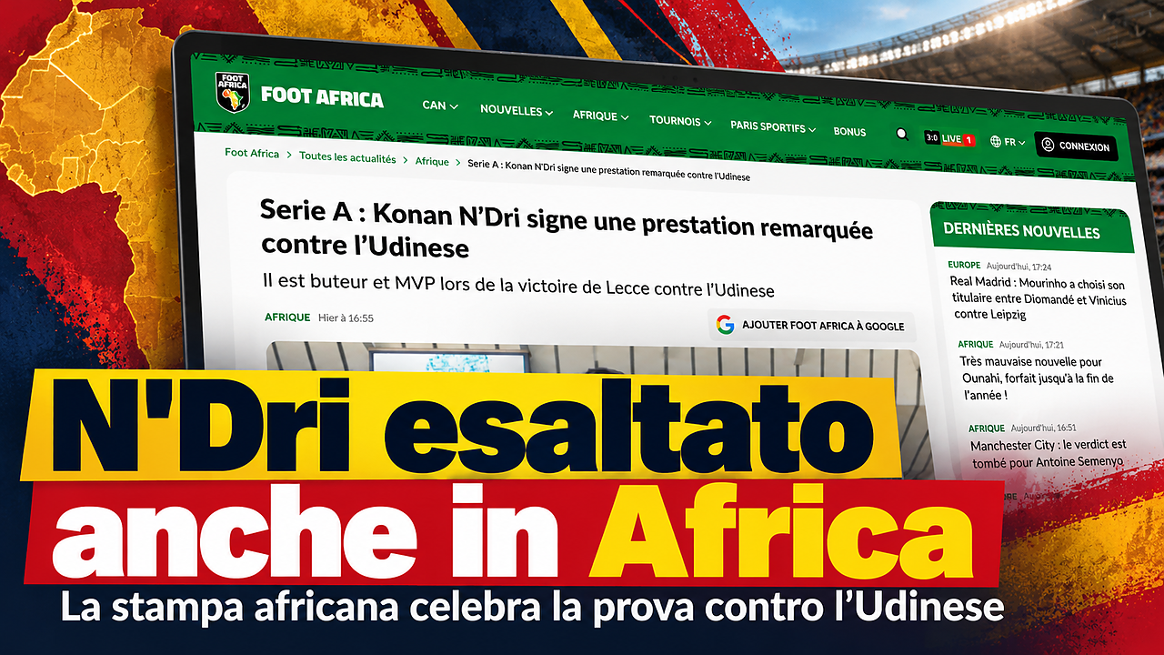 N'Dri esaltato anche in Africa: Foot Africa celebra il protagonista di Udine