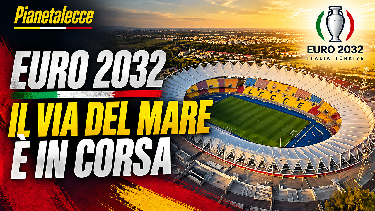 Euro 2032 a Lecce, quante possibilità ha davvero il Via del Mare?